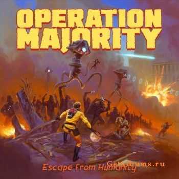 Operation Majority - Escape From Humanity (2017)