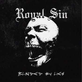 Royal Sin - Blinded by Lies (2017)