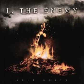 I, The Enemy  Above The Flames (feat. David Escamilla) (Single) (2017)