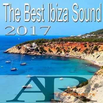 The Best Ibiza Sound 2017 (2017)