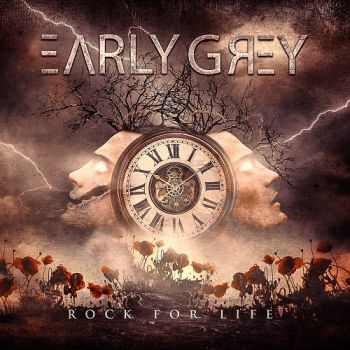 Early Grey - Rock For Life (2017)
