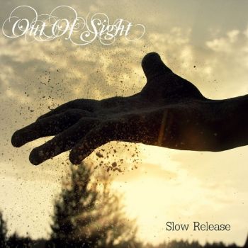 Out Of Sight - Slow Release (2017)