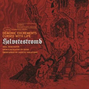 Helvetestromb - Demonic Excrements Cursed with Life (2017)