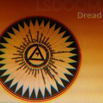 LSDOOM - Dread: Cycle (2017)