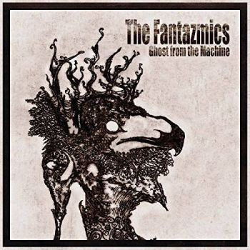 The Fantazmics - Ghost from the Machine (2017)