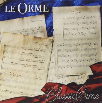 Le Orme - Classic Orme (2017)