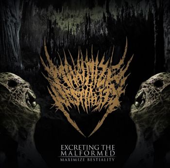 Maximize Bestiality - Excreting The Malformed [EP] (2013)