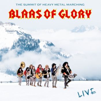 Blaas Of Glory - Blaas Of Glory: Live (2017)