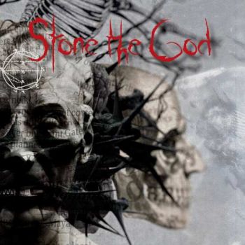 Stone The God - Stone The God (2017)