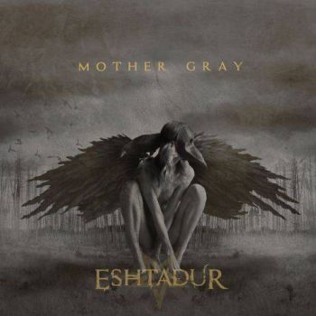Eshtadur - Mother Gray (2017)
