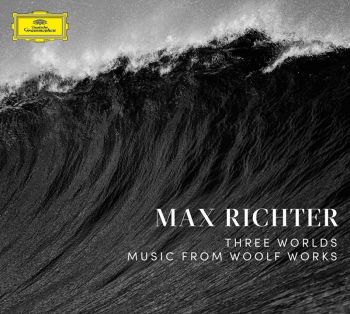 Max Richter - Three Worlds: Music From Woolf Works (2017)
