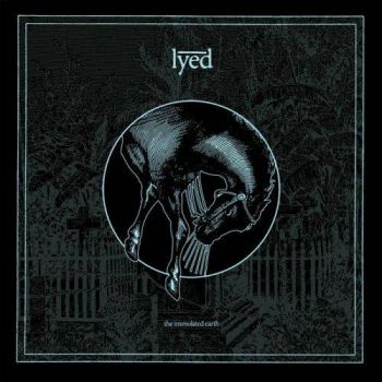 Lyed - The Immolated Earth (2017)