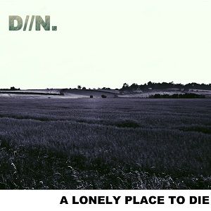 Dirt Nap - A Lonely Place To Die (2017)