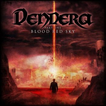 Dendera - Part One - Blood Red Sky (2017)