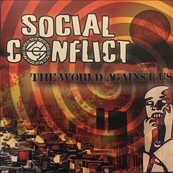 Social Conflict - The World Against Us (2017)