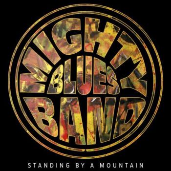 Mighty Blues Band - Standing By A Mountain (2017)