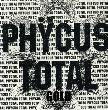 Phycus - Total Gold (2017)