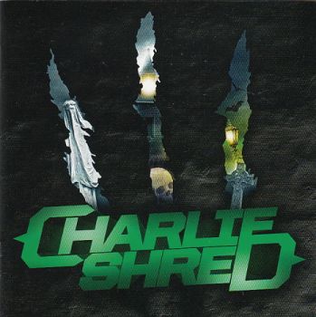 Charlie Shred - Charlie Shred (2012)