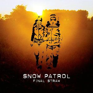 Snow Patrol - Final Straw (2004)