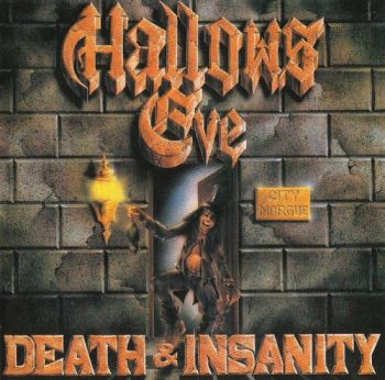 Hallows Eve - Death & Insanity (1986)