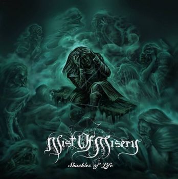 Mist Of Misery - Shackles Of Life (EP) (2017)