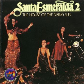 Santa Esmeralda - The House Of The Rising Sun (1978)