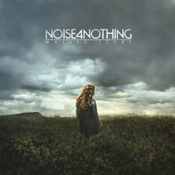 Noise4Nothing - Wasted Years (2017)