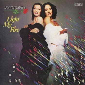 Baccara - Light My Fire (1978)