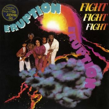 Eruption - Fight Fight Fight (1980)