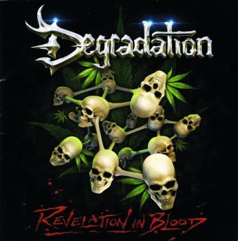 Degradation - Revelation In Blood (1994)