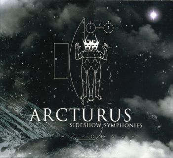 Arcturus - Sideshow Symphonies (2005)