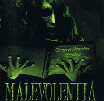 Malevolentia - Contes Et Nouvelles Macabres (2005)