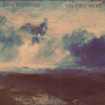 Gray Souvenirs - The First Sight (2017)