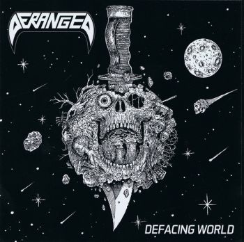 Deranged - Defacing World (2016)