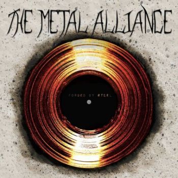 The Metal Alliance - Forged By Steel (2017)