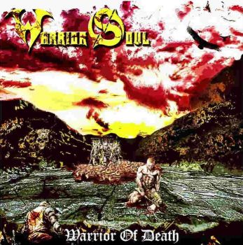 Warrior Soul - Warrior Of Death (2017)