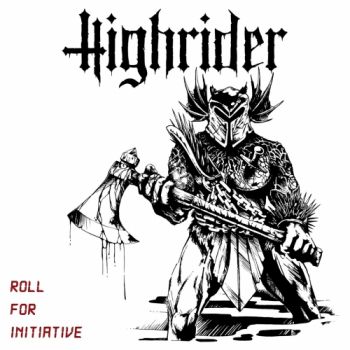 Highrider - Roll For Initiavtive (2017)