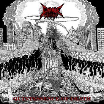 Cyanide Grenade - Quintessence Of Death (2017)