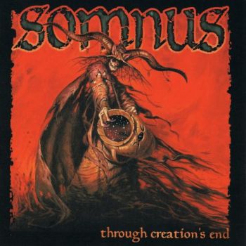 Somnus - Through Creation's End (2002)