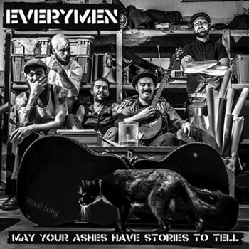Everymen - May Your Ashes Have Stories to Tell (2017)