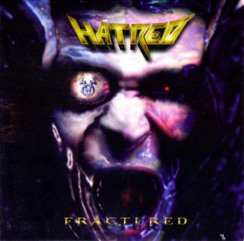 Hatred - Fractured (2002)