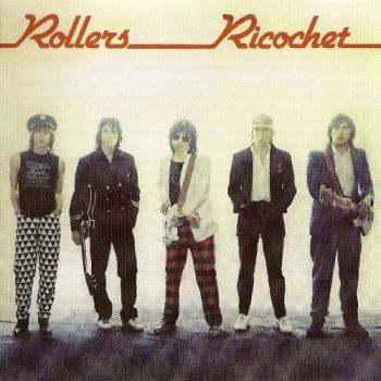 Rollers - Ricochet (1981)