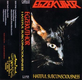 Egzekuthor - Hateful Subconsciousness (Demo) (1990)