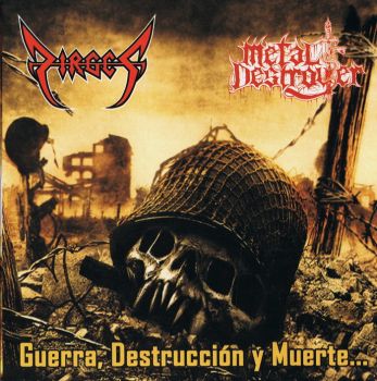 Dirges & Metal Destroyer - Guerra, Destruccion y Muerte (2017)