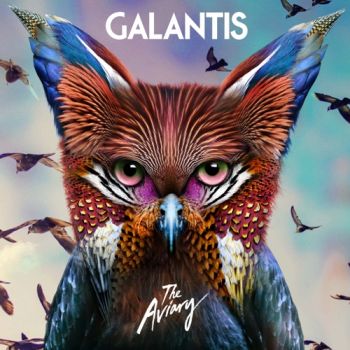 Galantis - The Aviary (2017)