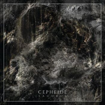 Cepheide - Saudade (2017)