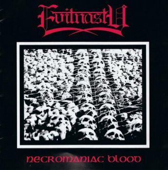 Evilnasty - Necromaniac Blood (2007)