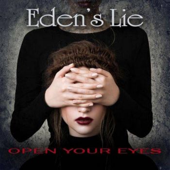 Eden's Lie - Open Your Eyes (2017)