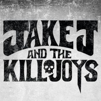 Jake J and the Killjoys - Jake J and the Killjoys (2017)