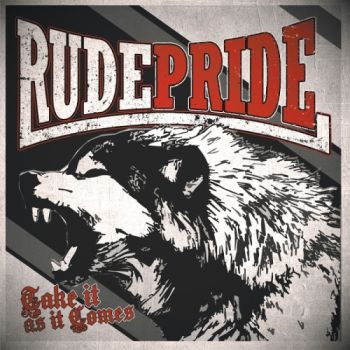 Rude Pride - Take It As It Comes (2017)